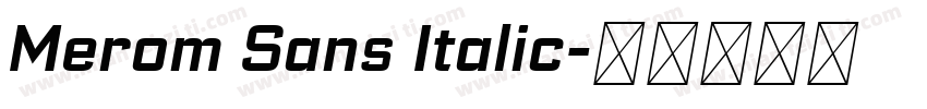 Merom Sans Italic字体转换